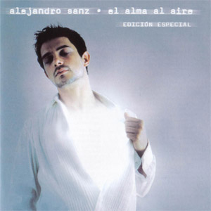 Álbum El Alma Al Aire (Edición Especial) de Alejandro Sanz