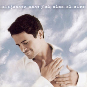 Álbum El Alma Al Aire de Alejandro Sanz