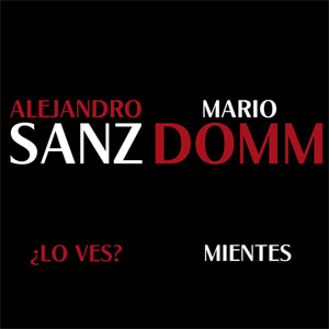 Álbum ¿Lo Ves? / Mientes de Alejandro Sanz