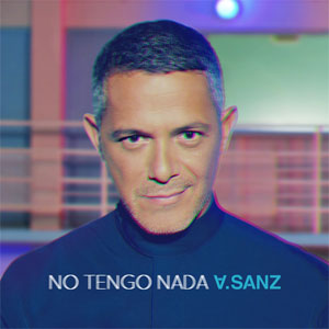 Álbum No Tengo Nada de Alejandro Sanz