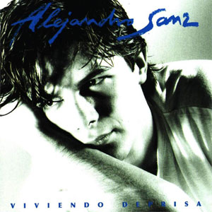 Álbum Viviendo De Prisa de Alejandro Sanz