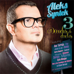 Álbum 3 Décadas De Duetos de Aleks Syntek