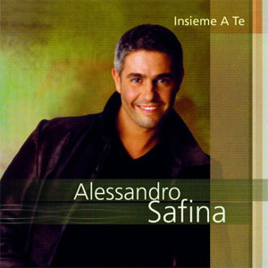 Álbum Insieme A Te de Alessandro Safina