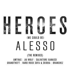 Álbum Heroes (We Could Be) (The Remixes) de Alesso