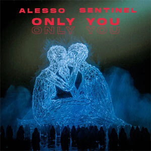 Álbum Only You de Alesso