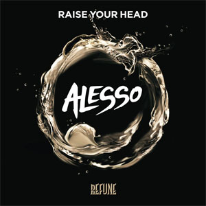 Álbum Raise Your Head de Alesso