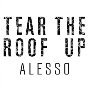 Álbum Tear The Roof Up de Alesso