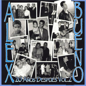 Álbum 20 Años Después Volumen 2  de Alex Bueno