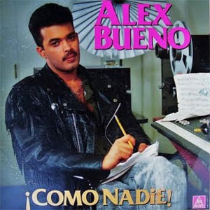 Álbum Como Nadie de Alex Bueno