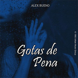 Álbum Gotas De Pena de Alex Bueno