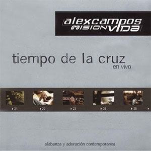 Álbum Tiempo De La Cruz de Alex Campos