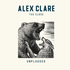 Álbum Too Close de Alex Clare