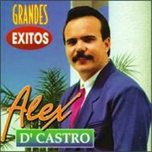 Álbum Grandes Éxitos de Alex D'castro