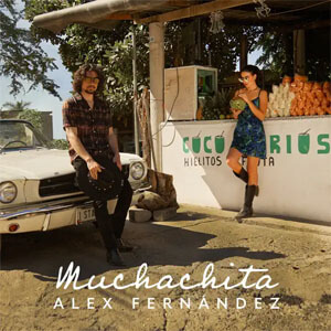 Álbum Muchachita de Alex Fernández