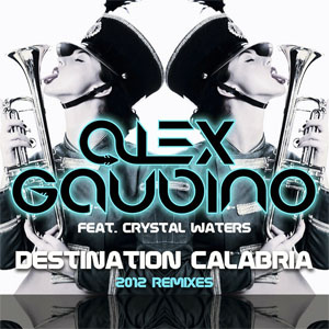 Álbum Destination Calabria (2012 Remixes) de Alex Gaudino