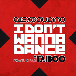 Álbum I Don't Wanna Dance de Alex Gaudino