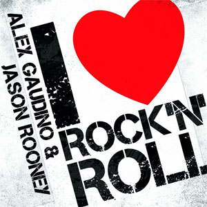 Álbum I Love Rock 'n' Roll (Ep)  de Alex Gaudino