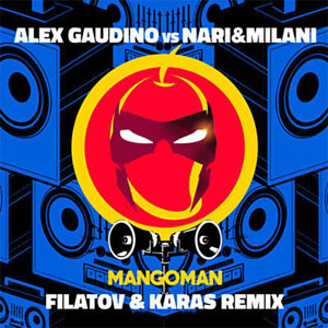 Álbum MangoMan (Filatov & Karas Remix) de Alex Gaudino