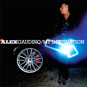 Álbum My Destination de Alex Gaudino