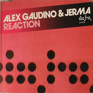 Álbum Reaction (Ep) de Alex Gaudino
