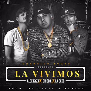 Álbum La Vivimos de Alex Kyza