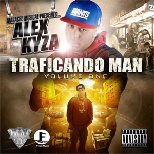 Álbum Traficando Man Volume One de Alex Kyza