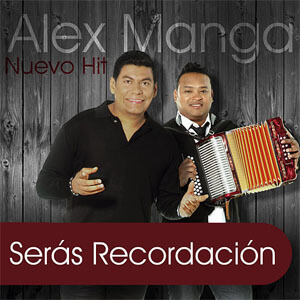 Álbum Serás Recordación de Áex Manga