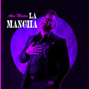 Álbum La Mancha de Alex Matos