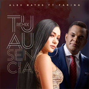 Álbum Tu Ausencia (Remix) de Alex Matos