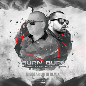 Álbum Burn Burn (Latin Remix) de Alex Mica