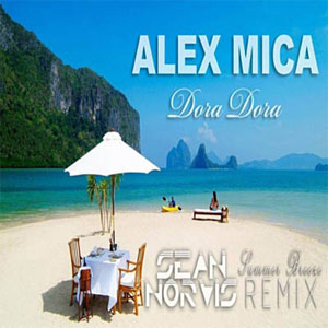 Álbum Dora Dora (Sean Norvis Summer Breeze Remix) de Alex Mica