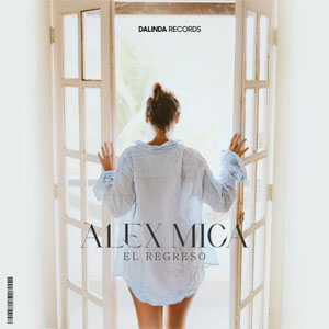 Álbum El Regreso de Alex Mica