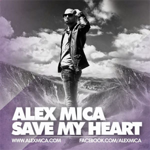 Álbum Save My Heart de Alex Mica