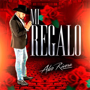 Álbum Mi Regalo de Alex Rivera