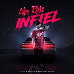 Álbum Infiel  de Alex Rose