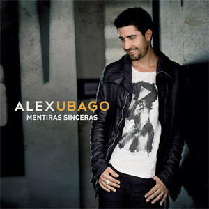 Álbum Mentiras Sinceras de Álex Ubago