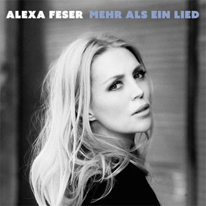 Álbum Mehr als ein Lied de Alexa Feser