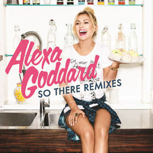 Álbum So There (Remixes) de Alexa Goddard