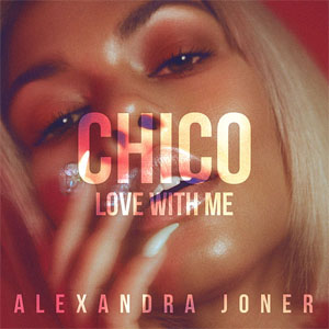 Álbum Chico (Love With Me) de  Alexandra Joner