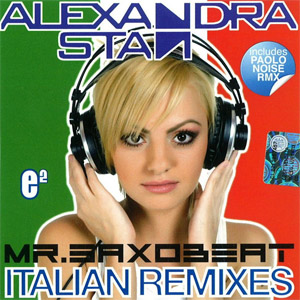 Álbum Mr. Saxobeat (Italian Remixes)  de Alexandra Stan