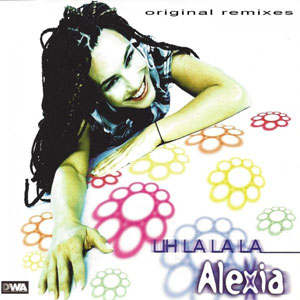 Álbum Uh La La La (Original Remixes)  de Alexia