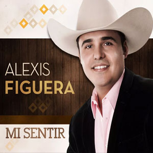Álbum Mi Sentir de Alexis Figuera