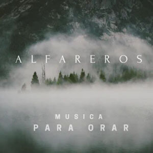 Álbum Música para Orar de Alfareros