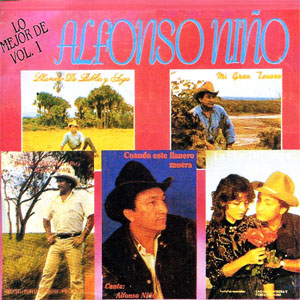 Álbum Lo Mejor de Alfonso Niño, Vol. 1 de Alfonso Niño - El Alcaraván