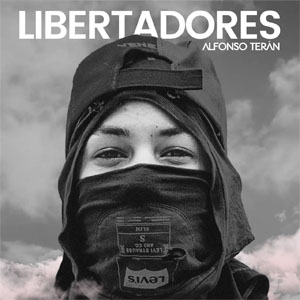 Álbum Libertadores de Alfonso Terán