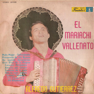 Álbum El Mariachi Vallenato de Alfredo Gutiérrez