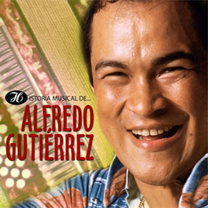 Álbum Historia Musical De Alfredo Gutiérrez de Alfredo Gutiérrez