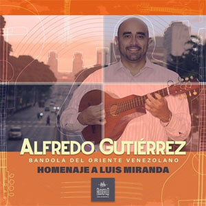 Álbum Homenaje a Luis Miranda de Alfredo Gutiérrez