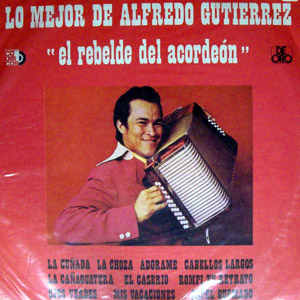 Álbum Lo Mejor de Alfredo Gutiérrez de Alfredo Gutiérrez