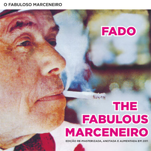 Álbum The Fabulous Marceneiro/O Fabuloso Marceneiro (Edição remasterizada e aumentada) de Alfredo Marceneiro
